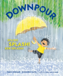 Downpour : Splish! Splash! Ker-Splash!