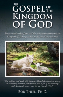 Gospel Of The Kingdom Of God