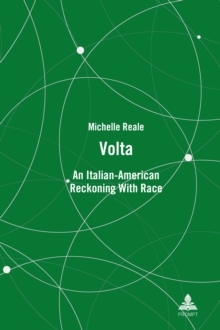 Volta : An Italian-American Reckoning With Race