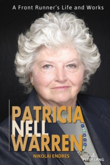 Patricia Nell Warren : A Front Runner's Life and Works