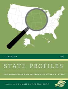 State Profiles 2021 : The Population and Economy of Each U.S. State