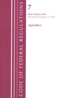 Code of Federal Regulations, Title 07 Agriculture 1950-1999, Revised as of January 1, 2022 : Cover only