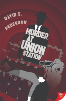 Murder at Union Station