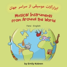 Musical Instruments from Around the World (Farsi-English) : ابزارآلات موسیقی از سر&#15