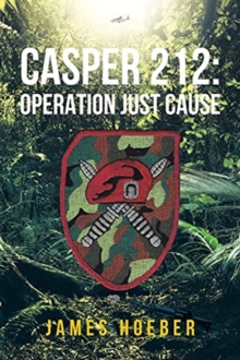 Casper 212 : Operation Just Cause