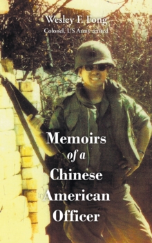 Memoirs of a Chinese American Officer