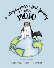 A Simply Pur-r-r-fect Journey with Mojo