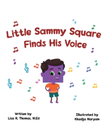 Little Sammy Square Finds His Voice