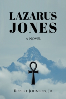 Lazarus Jones : A Novel