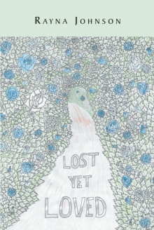 Lost Yet Loved