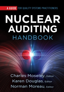 Nuclear Auditing Handbook : A Guide for Quality Systems Practitioners