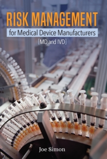 Risk Management for Medical Device Manufacturers : [MD and IVD]