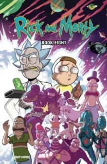 Rick And Morty Book Eight : Deluxe Edition