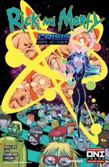 Rick and Morty: Crisis on C-137 #1