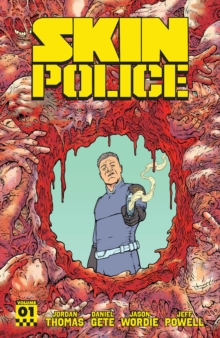 Skin Police Vol. 1 : Crimes Against Nature