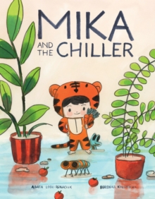 Mika and the Chiller