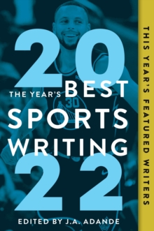 The Year's Best Sports Writing 2022