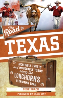 The Road to Texas