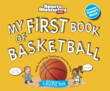 My First Book of Basketball : A Rookie Book