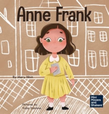 Anne Frank : A Kid's Book About Hope