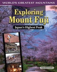 Exploring Mount Fuji : Japan's Highest Peak