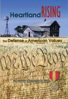 HEARTLAND RISING : The Defense of American Values