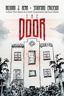 Door: A Door That Opens to a Dark, Suspenseful Spiritual World