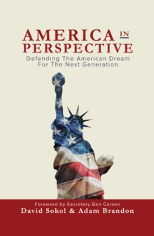 America in Perspective: Defending the American Dream for the Next Generation