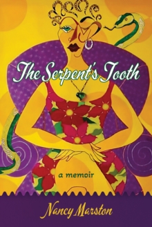 Serpent's Tooth: A Memoir