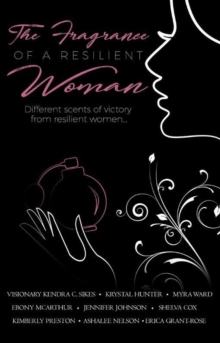 Fragrance of a Resilient Woman