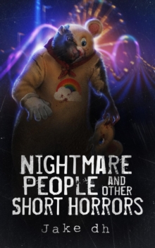 Nightmare People and Other Short Horrors