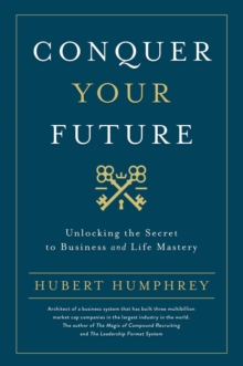 Conquer Your Future