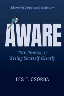 Aware : The Power Of Seeing Yourself Clearly