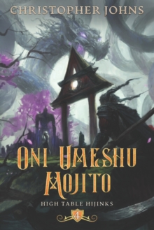 Oni Umeshu Mojito : A GameLit Urban Fantasy