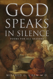 God Speaks in Silence : Poems for All Seasons