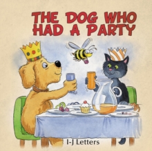 The Dog Who Had A Party