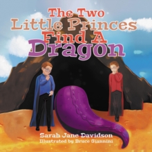 The Two Little Princes Find A Dragon