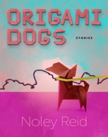 Origami Dogs : Stories