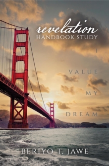 I Value My Dream : Revelation Handbook Study