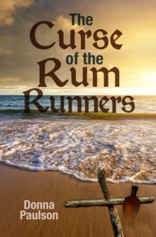 The Curse of the Rum Runners