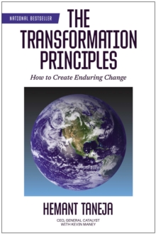 The Transformation Principles : How to Create Enduring Change