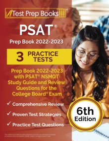 PSAT Prep Book 2022-2023 with 3 Practice Tests : PSAT NSMQT Study Guide and Review Questions for the College Board Exam [6th Edition]