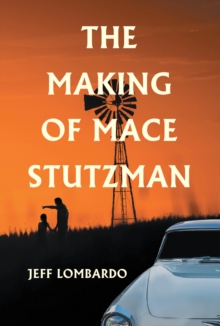 The Making of Mace Stutzman