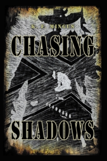 Chasing Shadows