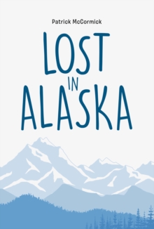 Lost in Alaska