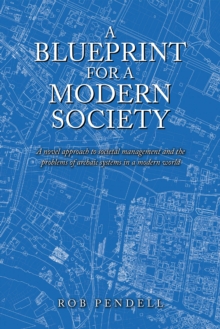 A Blueprint For A Modern Society