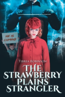 The Strawberry Plains Strangler