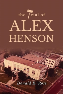 THE TRIAL OF ALEX HENSON