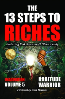 The 13 Steps to Riches - Volume 5