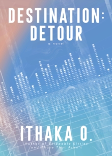 Destination: Detour : Destination, #1